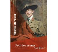 Prières en poche - Pour les scouts