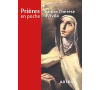 Prières en poche - Sainte Thérèse d'Avila