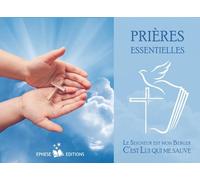 Prières Essentielles Par 25 - Le Seigneur Est Mon Berger, C'est Lui Qui Me Sauve