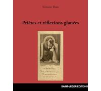 Prières et réflexions glanées