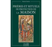 Prières & rituels de protection de la maison