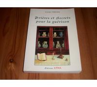 Prières et secrets pour la guérison