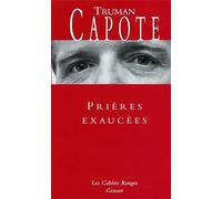 Prières exaucées: (*)