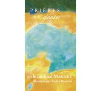 Prières glanées par le cardinal Martini - Carlo Maria Martini - Fidelite Eds - broché - Essai