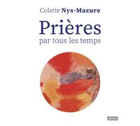 Prières Par Tous Les Temps