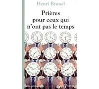 Prières Pour Ceux Qui N'ont Pas Le Temps
