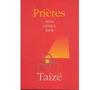 Prières Pour Chaque Jour