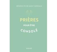 Prières pour être consolé