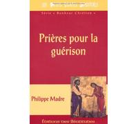 Prieres pour la guerison (p 10)
