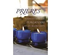 Prières pour les âmes du purgatoire et les agonisants