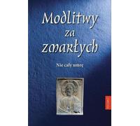 Prières pour les morts Nie cały umrę - Opracowanie zbiorowe (Buch auf Polnisch)