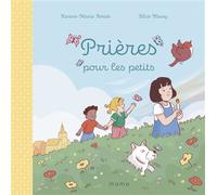 Prières pour les petits - Karine-Marie Amiot - Mame - cartonné - Document jeunesse