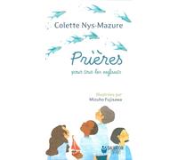 Prières pour tous les enfants - Colette Nys-Mazure - Salvator - broché - Document jeunesse dès 6 ans