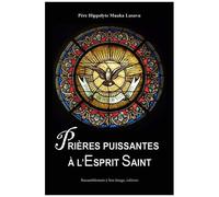 Prières Puissantes À L'esprit Saint