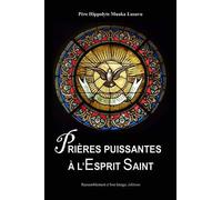 Prières puissantes à l'Esprit-Saint de Père Hippolyte Muaka Lusavu (27 mai 2015) Poche
