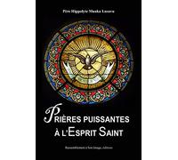 Prières puissantes à l'Esprit Saint - L137