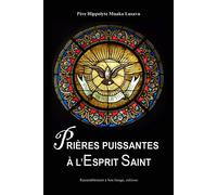 Prières puissantes à l'Esprit Saint - L137 - Père Hippolyte Muaka Lusavu - Rassemblement A Son Image - broché - Livre