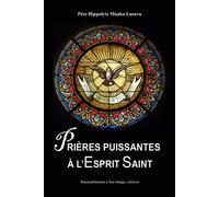 Prières Puissantes À L?Esprit Saint