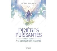 Prières puissantes pour aider à la guérison des maladies