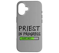 Priest in Progress Please Wait Seminarans Future Priests Coque pour iPhone 16