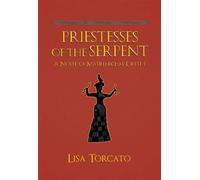 Priestesses of the Serpent Matriarchal Crete, #1 - Lisa Torcato - Wax Seal Publishing - ebook (ePub) - Livre