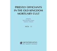Priestly officiants in the Old Kingdom mortuary cult