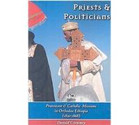 Priests & Politicians Donald Crummey (Auteur)