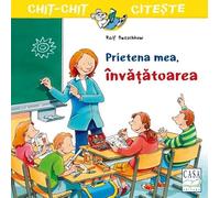 Prietena mea, invatatoarea - Ralf Butschkow, Chit-Chit citeste, Editie in limba romana