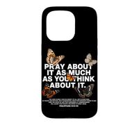 Priez à ce Sujet Autant Que Vous Le Pensez. Foi chrétienne Coque pour iPhone 15 Pro