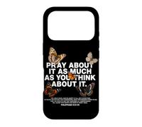 Priez à ce Sujet Autant Que Vous Le Pensez. Foi chrétienne Coque pour iPhone 17 Pro