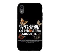 Priez à ce Sujet Autant Que Vous Le Pensez. Foi chrétienne Coque pour iPhone XR