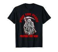« Priez pour la Paix, préparez-Vous à la Guerre » T-Shirt