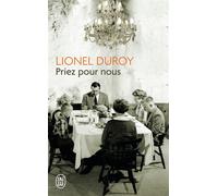 Priez pour nous - Lionel Duroy - J'ai Lu - Poche - Roman
