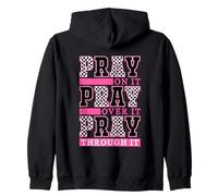Priez sur elle, priez dessus et priez à travers elle Sweat à Capuche