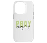 Priez Tous Les Jours. Personne Qui Prie Dieu. Foi chrétienne Coque pour iPhone 14 Pro