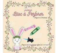 Prikblok: Bloc à Perforer Pâques et Printemps: Pâques livre de coloriage enfant de 2 à 6 ans
