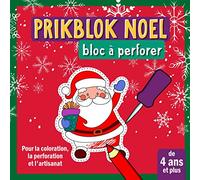 Prikblok Noël - Bloc à perforer: Le bloc à perforer avec 33 motifs noël | Pour d’enfants de 4 ans et plus | Livre d‘art pour enfants | À utiliser avec un poinçon | Bloc à perforer noël