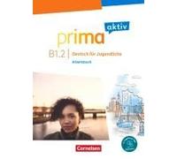 Prima Aktiv B1: Band 2 - Deutsch Für Jugendliche - Arbeitsbuch - Inkl. Pageplayer-App