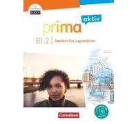 Prima Aktiv B1 - Band 2 - Kursbuch - Inkl. Pageplayer-App Und Interaktiven Übungen