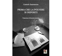 Prima che la polvere si depositi