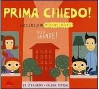 Prima Chiedo! Alla Grande! Leo E Stella In Missione Speciale