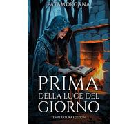 Prima della luce del giorno