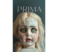 Prima della Luce: il viaggio di Luna