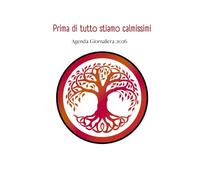 Prima di tutto stiamo calmissimi Agenda giornaliera 2026