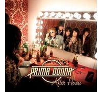 Prima Donnas - After Hours