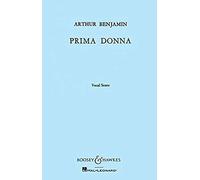 Prima Donna: Opera In One Act