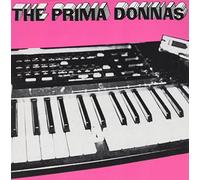 Prima Donnas - Drugs Sex & Discotheques [Import]