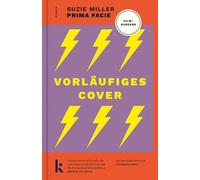 Prima facie - Das Buch zum Film: Roman. Mit einem exklusiven Vorwort der Autorin