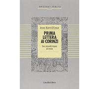 Prima lettera ai Corinzi. Una comunità impara ad amare