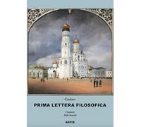 Prima lettera filosofica. Apologia di un pazzo
